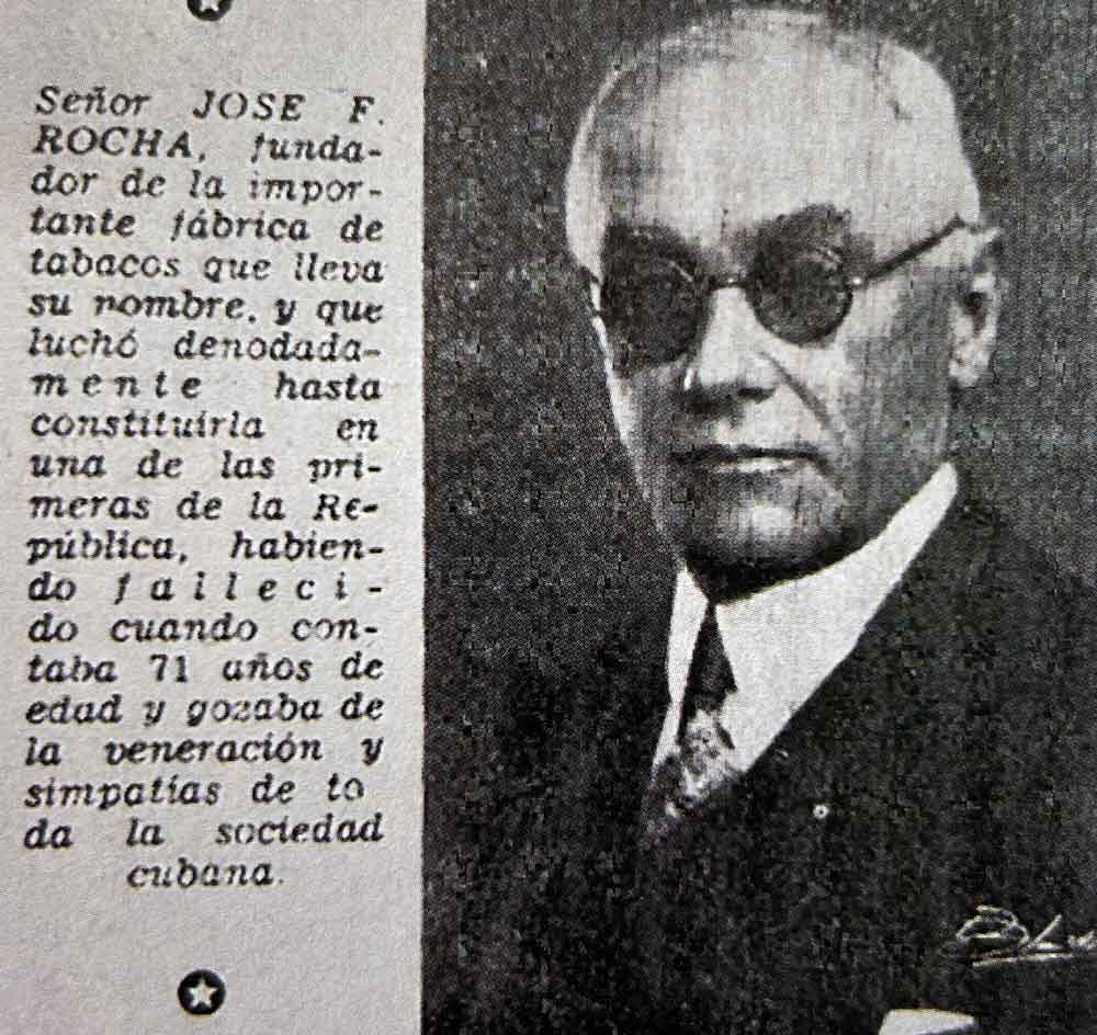 J.F. Rocha – owner of the La Gloria Cubana, Bolivar and El Crepúsculo (twilight) brands. A significant figure in Cuba's cigar industry. Here is an image from "Section - Historia del Tabaco" circa 1945. (Source: Min Ron Nee: “AN ILLUSTRATED ENCYCLOPAEDIA OF POST-REVOLUTION HAVANA CIGARS”; Hong Kong 2003, ISBN: 978-3980930826) La Gloria Cubana cigars